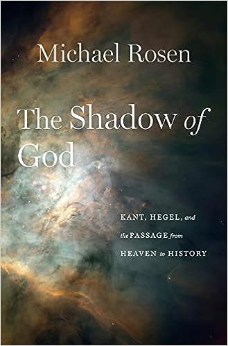The Shadow of God: Kant, Hegel, and the Passage from Heaven to History - Orginal Pdf
